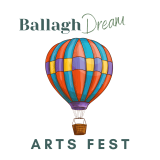 BallaghDream Arts Fest